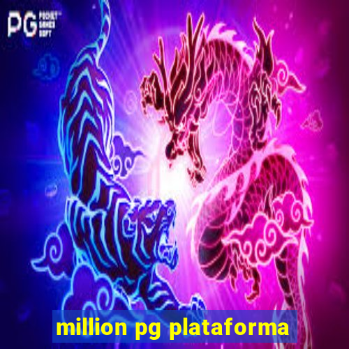 million pg plataforma